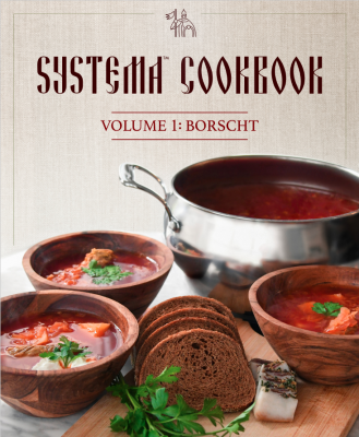 Systema Cookbook: Volume 1 - Borscht