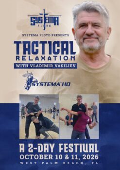 Florida Festival: TACTICAL RELAXATION with Vladimir Vasiliev – Oct 10-11, 2026