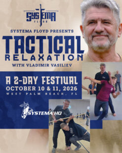 Florida Festival: TACTICAL RELAXATION with Vladimir Vasiliev – Oct 10-11, 2026