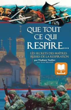 Que tout ce qui respire… (e-book)